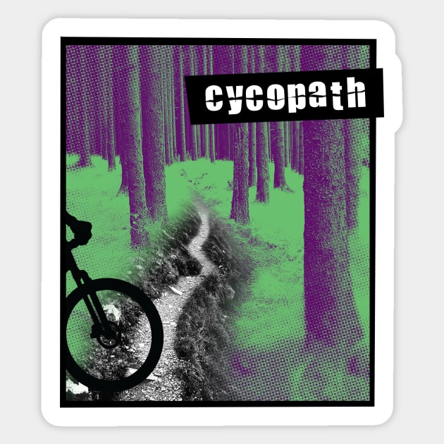 Cycopath Is Singletrack -green/magenta Sticker by NeddyBetty